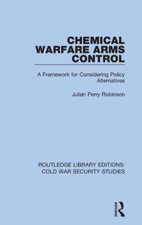 Enlarge image Cover: Chemical Warfare Arms Control - Routledge