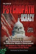 Cover: The Joys of Psychopathocracy - Herbologics, Ltd.