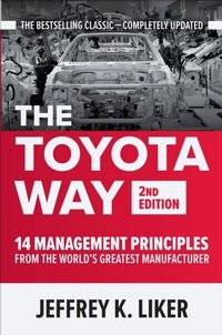 Abbildung von: Toyota Way, Second Edition: 14 Management Principles from the World's Greatest Manufacturer - McGraw Hill LLC