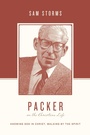 Cover: Packer on the Christian Life - Crossway