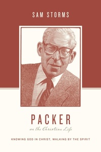 Enlarge image Cover: Packer on the Christian Life - Crossway