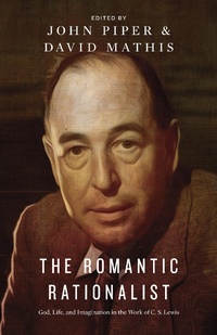 Enlarge image Cover: The Romantic Rationalist - Crossway