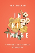 Cover: In His Image - Crossway