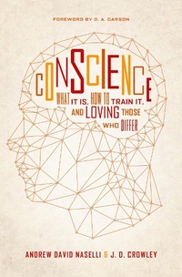 Enlarge image Cover: Conscience - Crossway