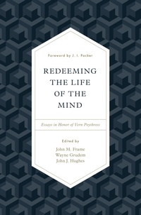 Enlarge image Cover: Redeeming the Life of the Mind - Crossway