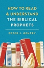 Cover: How to Read and Understand the Biblical Prophets - Crossway