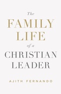 Cover: The Family Life of a Christian Leader - Crossway