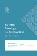 Cover: Faithful Theology - Crossway