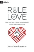 Cover: The Rule of Love - Crossway