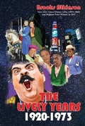 Cover: The Lively Years - Ardent Writer Press, LLC