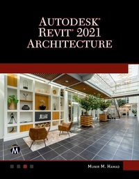 Abbildung von: AutoDesk Revit 2021 Architecture - Mercury Learning & Information