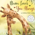 Cover: Mama Loves You Always - Lindsey Coker Luckey
