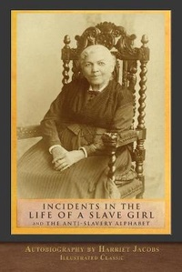Abbildung von: Incidents in the Life of a Slave Girl and The Anti-Slavery Alphabet - Miravista Interactive