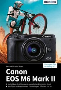 Abbildung von: Canon EOS M6 Mark II - Bildner Verlag