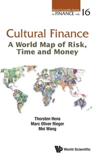 Enlarge image Cover: Cultural Finance: A World Map Of Risk, Time And Money - World Scientific Publishing Co Pte Ltd