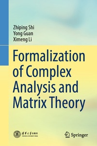 Enlarge image Cover: Formalization of Complex Analysis and Matrix Theory - Springer