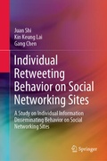 Cover: Individual Retweeting Behavior on Social Networking Sites - Springer