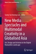 Cover: New Media Spectacles and Multimodal Creativity in a Globalised Asia - Springer