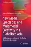 Cover: New Media Spectacles and Multimodal Creativity in a Globalised Asia - Springer