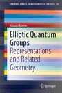 Cover: Elliptic Quantum Groups - Springer