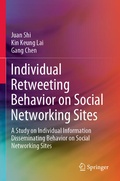 Cover: Individual Retweeting Behavior on Social Networking Sites - Springer