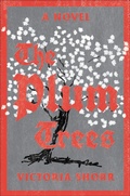 Cover: The Plum Trees - W. W. Norton & Company