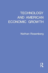 Abbildung von: Technology and American Economic Growth - Routledge