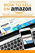 Cover: How to Sell on Amazon: Step by Step Guide to Making Money Consistently and Build a Profitable Business with Amazon - Owen Hill