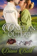 Cover: Once An Outlaw - Diana Bold