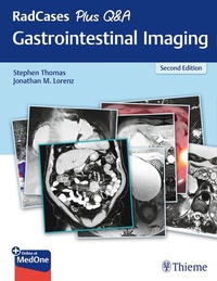 Abbildung von: RadCases Plus Q&A Gastrointestinal Imaging - Thieme Publishers