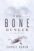Cover: The Bone Hunger - Indigo Dot Press