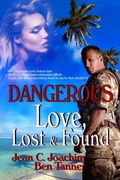 Cover: Dangerous Love Lost & Found (Lost & Found series, #2) - Lost & Found series