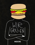 Cover: WIR GRILLEN - HOCH5 Verlags GmbH & Co. KG