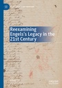 Cover: Reexamining Engels's Legacy in the 21st Century - Palgrave Macmillan