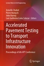 Cover: Accelerated Pavement Testing to Transport Infrastructure Innovation - Springer