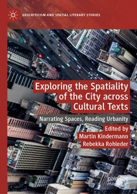 Enlarge image Cover: Exploring the Spatiality of the City across Cultural Texts - Palgrave Macmillan