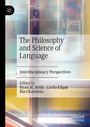 Cover: The Philosophy and Science of Language - Palgrave Macmillan