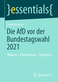 Abbildung von: Die AfD vor der Bundestagswahl 2021 - Springer VS