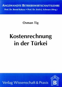 Abbildung von: Kostenrechnung in der Türkei. - Verlag Wissenschaft & Praxis