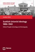 Cover: Scottish Unionist Ideology 1886-1965 - Nomos