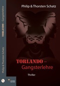 Cover: Torlando - Gangsterlehre - Ganymed Edition