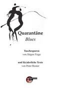 Cover: Quarant&auml;ne Blues - Kulturmaschinen Verlag