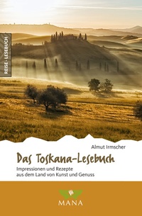Abbildung von: Das Toskana-Lesebuch - MANA-Verlag