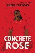Cover: Concrete Rose - Balzer + Bray;Clarion Books