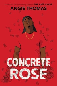 Enlarge image Cover: Concrete Rose - Balzer + Bray;Clarion Books
