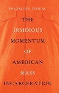 Bild: The Insidious Momentum of American Mass Incarceration - Oxford University Press Inc