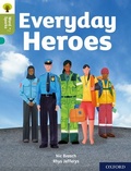 Cover: Oxford Reading Tree Word Sparks: Level 7: Everyday Heroes - Oxford University Press