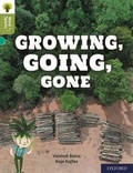 Cover: Oxford Reading Tree Word Sparks: Level 7: Growing, Going, Gone - Oxford University Press