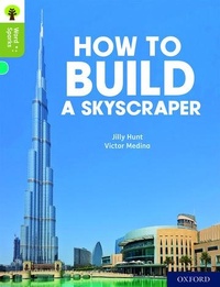 Enlarge image Cover: Oxford Reading Tree Word Sparks: Level 7: How to Build a Skyscraper - Oxford University Press