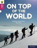 Cover: Oxford Reading Tree Word Sparks: Level 10: On Top of the World - Oxford University Press